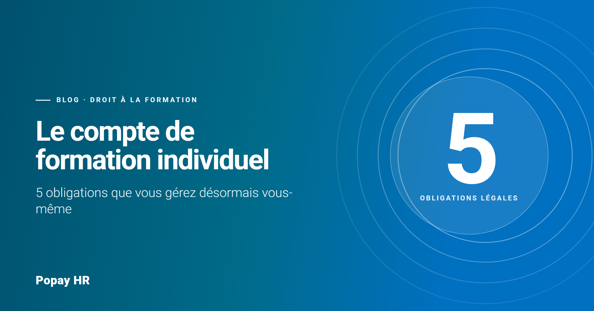 Le compte de formation individuel : 5 obligations que vous gérez désormais vous-même