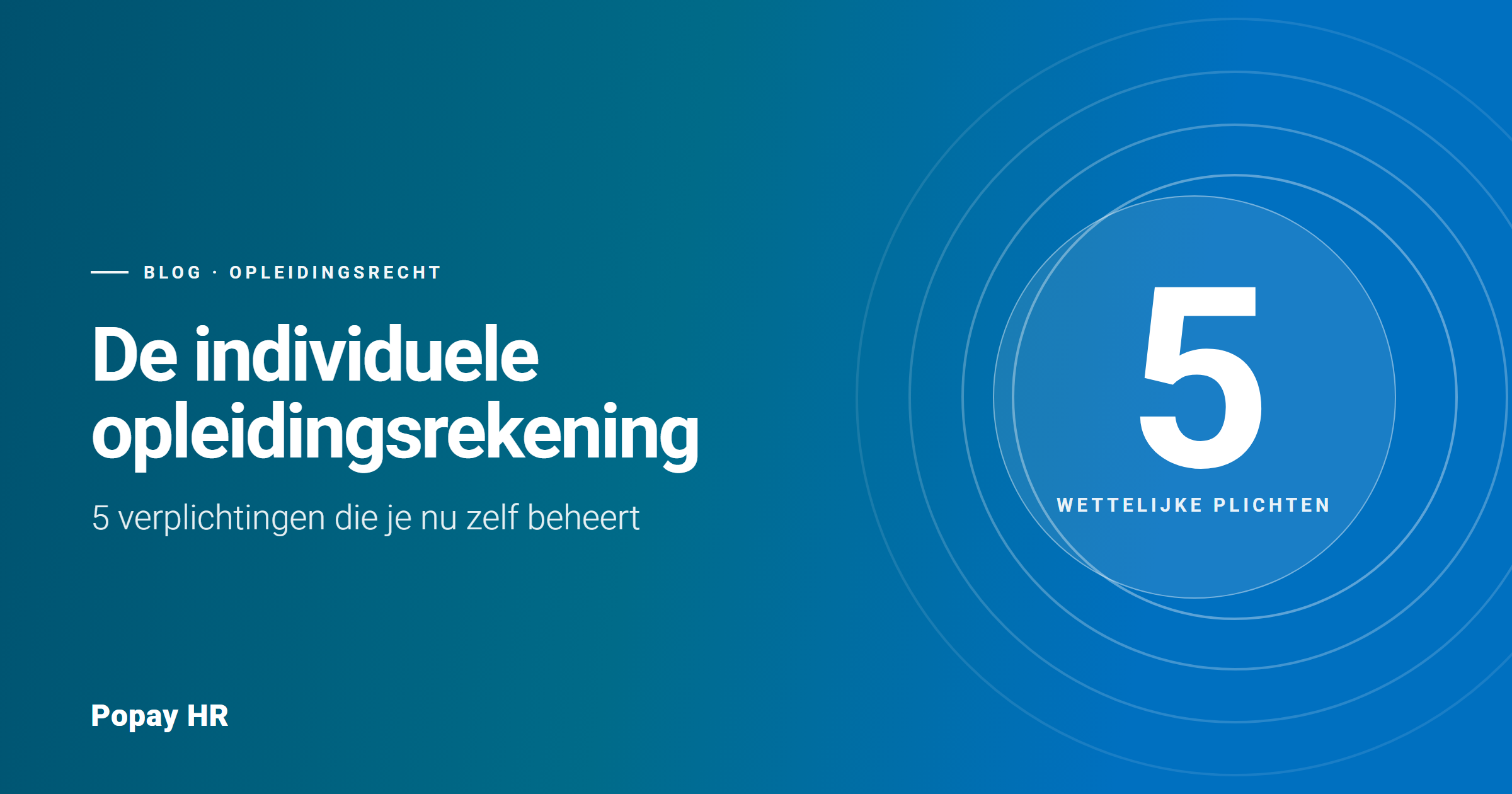 De individuele opleidingsrekening: 5 verplichtingen die je nu zelf beheert